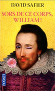  Sors de ce corps William!, David Safier, Ed Pocket